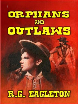 cover image of Orphans and Outlaws